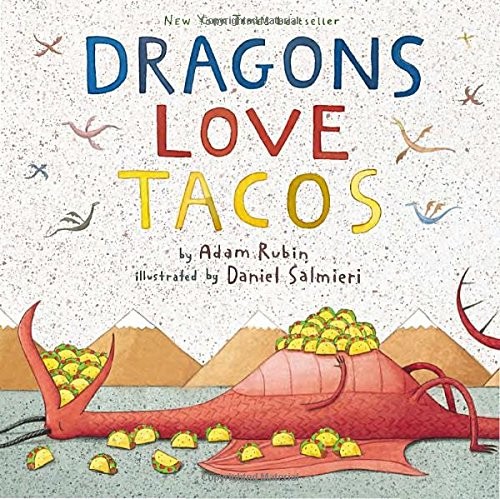 Dragons Love Tacos: A Modern Canon Entry With a Logic Problem I've Stopped Caring About cover