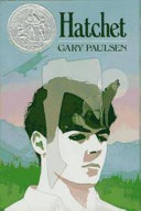 Hatchet: The Book That Made Me Want to Start Fires With Rocks at Age Ten cover