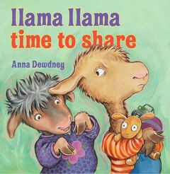 Llama Llama Time to Share by Anna Dewdney — book cover