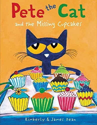 Pete the Cat and the Missing Cupcakes by James Dean — book cover