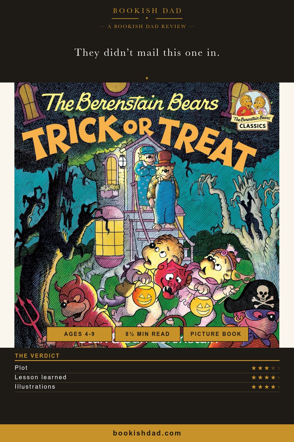 The Berenstain Bears Trick or Treat by Stan & Jan Berenstain — Bookish Dad book review card (4/5 stars)