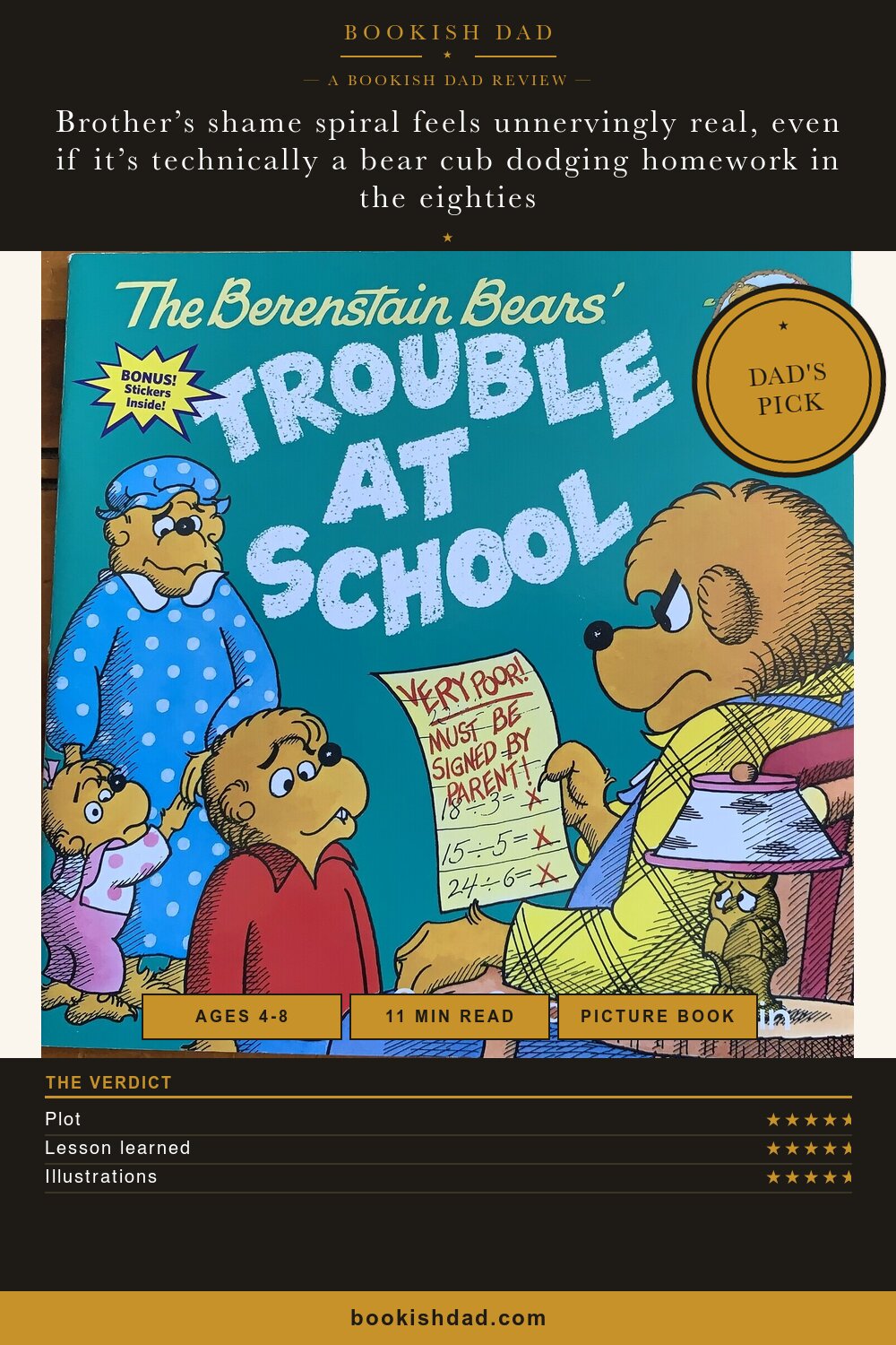 The Berenstain Bears' Trouble at School by Stan & Jan Berenstain — Bookish Dad book review card (5/5 stars, Dad’s Pick)