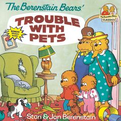 The Berenstain Bears' Trouble with Pets by Stan & Jan Berenstain — book cover