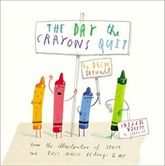 The Day the Crayons Quit: A Major Success Story of Random Buying cover